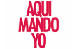 Aquí mando yo